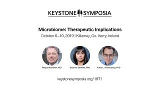 Keystone Symposia Meeting Preview Microbiome Therapeutic Implications [upl. by Maude]