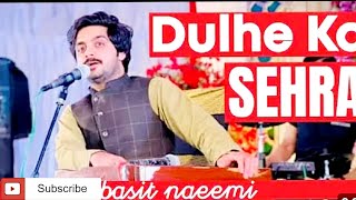 Dulhe Ka Sehra in vice Beautiful HD VIDEO song vice Basit Naeemi basitnaeemi viralvideo YouTube [upl. by Jessabell]