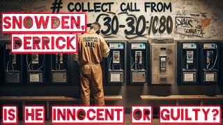 Is a innocent man in prison Collect Call from Derrick Snowden  Phone Calls from Behind the wall P5 [upl. by Nylodnarb445]