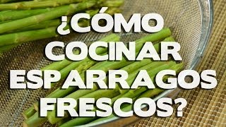 Como cocinar esparragos frescos recetas y preparado [upl. by Smiley]