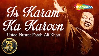 Nusrat Fateh Ali Khan Best Qawwali  Is Karam Ka Karoon Shukar Kaise Ada with Lyrics  Qawwali 2023 [upl. by Larok]