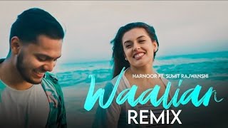 Waalian  Remix  Harnoor  DJ Sumit Rajwanshi  SR Music Official  Latest Remix 2022 [upl. by Seuqcaj868]