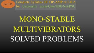 Lec58 Solved Problem Based on Monostable Multivibrator using Op Amp  OpAmp  R K Classes [upl. by Brunella]