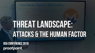 Proofpoint at RSA Conference 2018  Threat Landscape More Attacks and the Human Factor [upl. by Ynnob943]