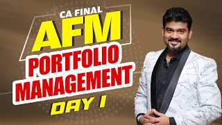 CA FINAL AFM EXAM ORIENTED FASTRACK BATCH DAY 1 PORTFOLIO MANAGEMENT BY CA SANKALP KANSTIYA [upl. by Frohman]