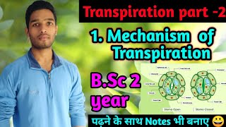 Mechanism of Transpiration  BSc 2 year  MSc  NEET  Transpiration in plants part2 [upl. by Halet798]