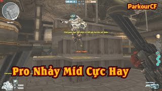 Parkour CF  Dạo chơi gặp ngay pro nhảy Mid cực hay part 1 TTD ✔ [upl. by Boyer]