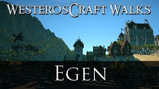 WesterosCraft Walks Episode 57 Egen [upl. by Odlabu]