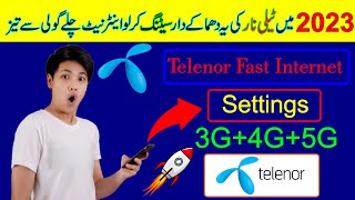 Telenor Sim Data Not Working  Create Telenor Internet Settings  3G 4G 5G APN Settings Create 2023 [upl. by Briana736]