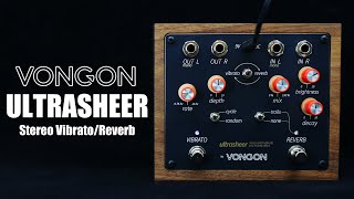 Vongon Ultrasheer Stereo Vibrato amp Reverb  Demo [upl. by Adamina]