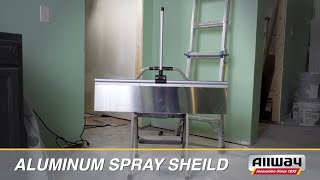 ALLWAY® Aluminum Spray Shield [upl. by Yatnuhs]