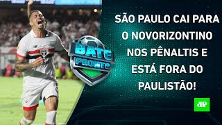 São Paulo DÁ VEXAME e É ELIMINADO do Paulistão pelo Novorizontino  BATEPRONTO [upl. by Segal]