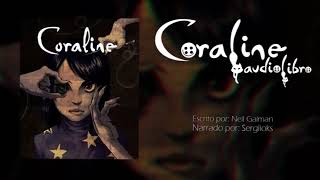 🧵 AUDIOLIBRO de CORALINE CAPITULO 9 ✅ [upl. by Seuqirdor55]