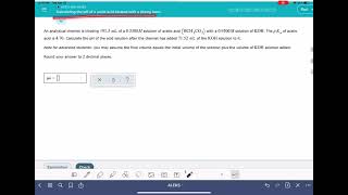 ALEKS Calculating the pH of a weak acid titrated with a strong base [upl. by Laszlo]