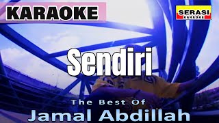 Jamal Abdillah  Sendiri KARAOKE [upl. by Benilda]