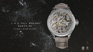 THE SOUND OF ETERNITY  LUC Full Strike Sapphire  By Chopard [upl. by Kristofor]