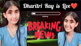 Dharitri Ray is live❤️ [upl. by Hestia]