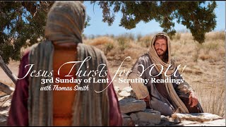 3rd Sunday in Lent Scrutiny Readings for RCIA 2021 [upl. by Tibbitts]