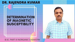 DETERMINATION OF MAGNETIC SUSCEPTIBILITY GOUYS METHOD  BSC PART III INORGANIC CHEMISTRY [upl. by Fattal]