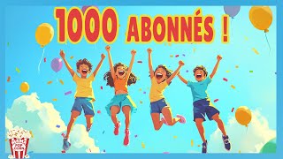 🎉🥳 Célébrons les 1000 Abonnés 😘  Comptines Bébés et Dessins Animés Enfants [upl. by Aivul]