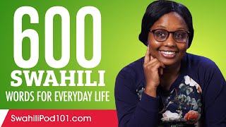 600 Swahili Words for Everyday Life  Basic Vocabulary 30 [upl. by Zaneski]