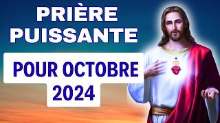 PRIÈRE pour OCTOBRE 2024 ✨ PUISSANTE Prière de BÉNÉDICTION pour le MOIS ✨ [upl. by Ingram]