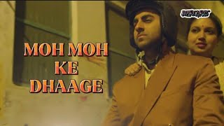 MOH MOH KE DHAAGE LYRICS VIDEO  DUM LAGA KE HAISHA AYUSHMANN BHUMI  MONALI  ANU MALIK VARUN [upl. by Ognimod78]