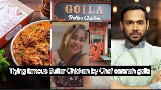 Trying out Goila Butter Chicken by Chef Saransh Goila Giving an honest review [upl. by Aim473]