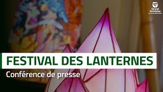 Festival des Lanternes  retour sur la conférence de presse [upl. by Anert668]