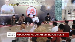 PRESISI UPDATE KHATAMAN ALQURAN DIV HUMAS POLRI 23102024 1600 [upl. by Page263]