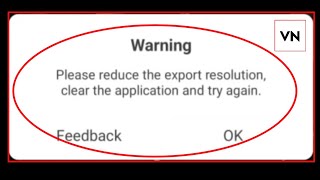 vn please reduce the export resolution problem  vn export problem [upl. by Mogerly]