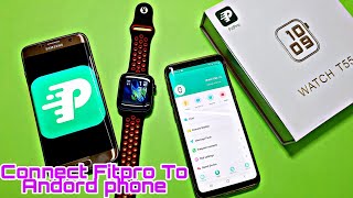 How to connect T55 Smartwatch with Fitpro app and features of fitpro  Smartwatch T55 with Fitpro [upl. by Ycrem]