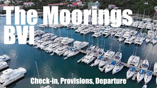 The Moorings BVI  Checkin provisions and departure  Boating Journey [upl. by Kado652]