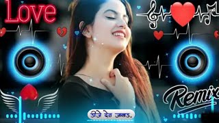 Sajan Sajan teri dulhan dj 🥀♥️ remix🥀 Cute love mix song  Dj song ❣️Hard Bass Mix Song🔥 [upl. by Tdnaltroc551]