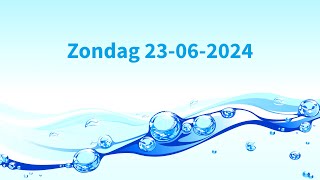 Zondagdienst 23062024  Live  Levend Water Hoensbroek [upl. by Brand]