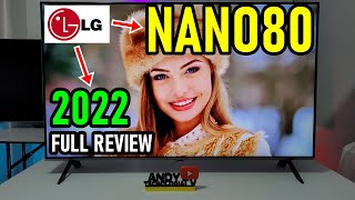 LG NANO80 modelo 2022 con Panel IPS REVIEW COMPLETA  Smart TV 4K NanoCell [upl. by Aelyk777]