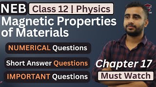 Magnetic Properties of Materials  Numericals  Important Questions  Class 12 Physics Chapter 17 [upl. by Agnimod]