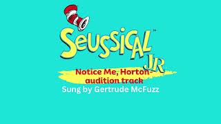 GERTRUDE MCFUZZ Notice Me Horton Audition Track [upl. by Eineg719]