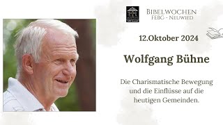 Wolfgang Bühne  Teil 2 Die Charismatische Bewegung und die Einflüsse auf die heutigen Gemeinden [upl. by Thordis363]