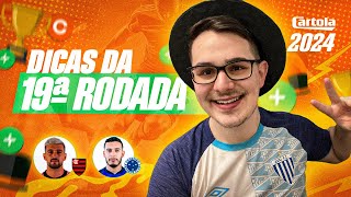 DICAS 19 RODADA  CARTOLA FC 2024  APENAS 6 JOGOS PRA ESCALAR [upl. by Akinahs]