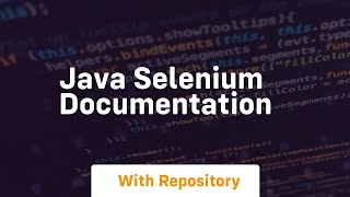 java selenium documentation [upl. by Tegan48]