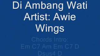 Wings  Awie  Di Ambang Wati  Lyrics Chords HQ [upl. by Sleinad]