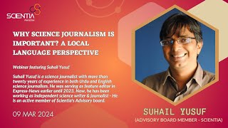 Why Science Journalism is Important  Perspective  Suhail Yousuf  Writing Internship  2  2024 [upl. by Pine]