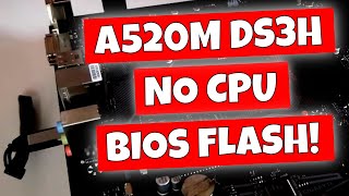 How To USB Flash BIOS With No CPU Gigabyte A520M DS3H Q Flash Plus [upl. by Meingoldas81]