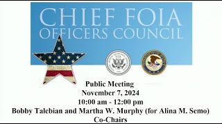 Chief FOIA Officers Council Meeting [upl. by Clarisse]