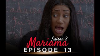 Mariama Saison 3  Episode 13 [upl. by Vladimir]