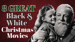 8 Great Black amp White Christmas Movies excluding Wonderful Life [upl. by Anaujat]