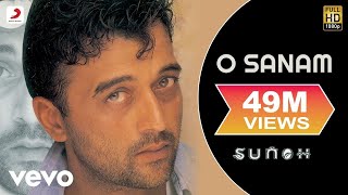 O Sanam  Sunoh  Lucky Ali  Official Video [upl. by Atok]