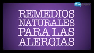 Remedios naturales para las alergias [upl. by Lenci]