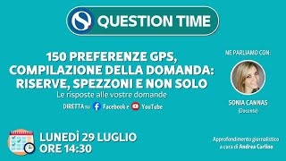 150 preferenze GPS compilazione della domanda riserve spezzoni e non solo [upl. by Avin]